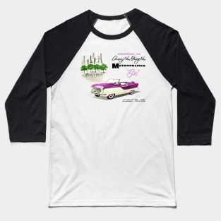 NASH METROPOLITAN - advert Baseball T-Shirt